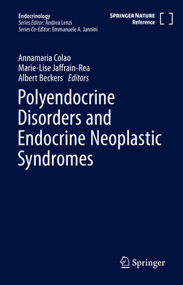 Polyendocrine Disorders and Endocrine Neoplastic Syndromes (Endocrinology) Cover Image