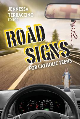 Road Signs for Catholic Teens Cover Image