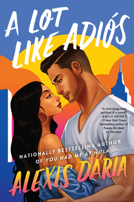 Cover Image for A Lot Like Adiós: A Novel