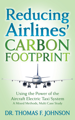 Reducing Airlines' Carbon Footprint: Using the Power of the Aircraft Electric Taxi System Cover Image