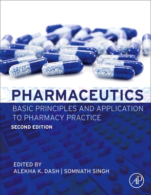 Pharmaceutics: Basic Principles and Application to Pharmacy Practice Cover Image