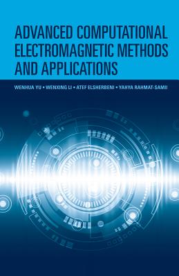 Advanced Computational Electromagnetic Methods and Applications Cover Image