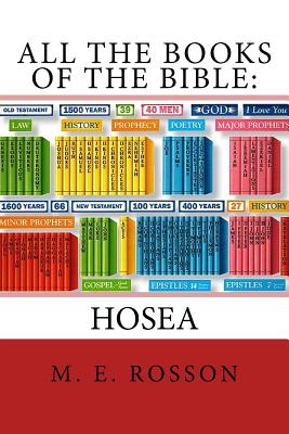 All the Books of the Bible: Hosea: Volume Twenty-Eight