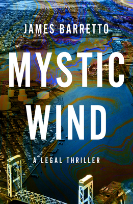 Cover for Mystic Wind (A Jack Marino Legal Thriller #1)