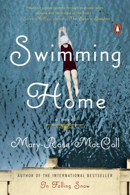 Swimming Home: A Novel By Mary-Rose MacColl Cover Image