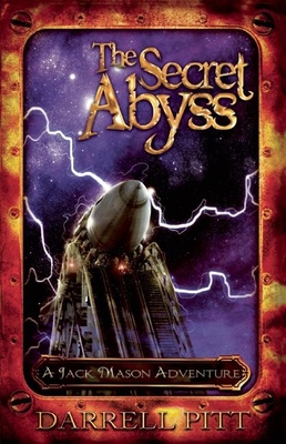 The Secret Abyss (Jack Mason Adventure) By Darrell Pitt Cover Image
