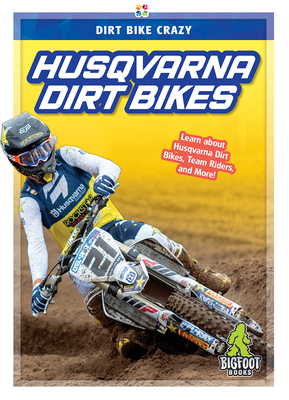 Husqvarna Dirt Bikes By R. L. Van Cover Image
