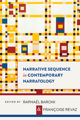 Narrative Sequence in Contemporary Narratology (THEORY INTERPRETATION NARRATIV)