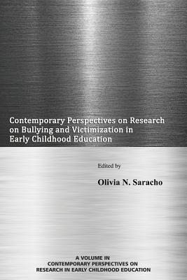 Contemporary Perspectives on Research on Bullying and Victimization in Early Childhood Education Cover Image