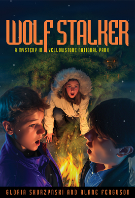 Mysteries in Our National Parks: Wolf Stalker: A Mystery in Yellowstone National Park Mysteries in Our National Parks: Wolf Stalker: A Mystery in Yellowstone National Park cover