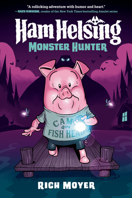 Ham Helsing #2: Monster Hunter By Rich Moyer Cover Image