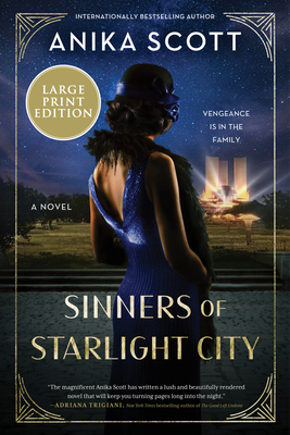 Sinners of Starlight City: A Novel By Anika Scott Cover Image