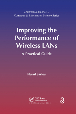 Improving the Performance of Wireless LANs: A Practical Guide Cover Image