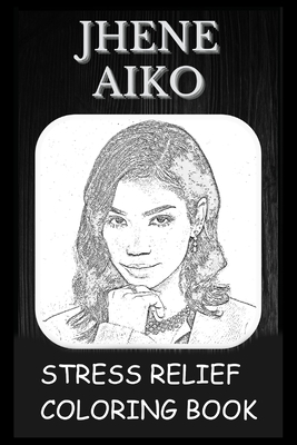Stress Relief Coloring Book: Colouring Jhene Aiko (Paperback)