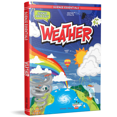 Weather: Science Made Easy (Science Essentials) Cover Image