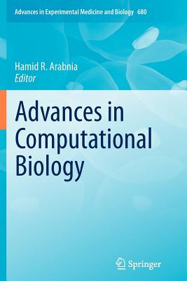 Advances in Computational Biology (Advances in Experimental Medicine and Biology #680) Cover Image
