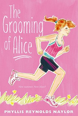 The Grooming of Alice By Phyllis Reynolds Naylor Cover Image