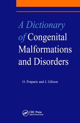 A Dictionary of Congenital Malformations and Disorders Cover Image