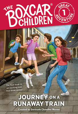 Journey on a Runaway Train (The Boxcar Children Great Adventure #1) By Gertrude Chandler Warner (Created by), Anthony VanArsdale (Illustrator) Cover Image