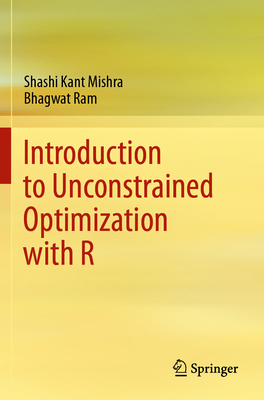 Introduction to Unconstrained Optimization with R Cover Image