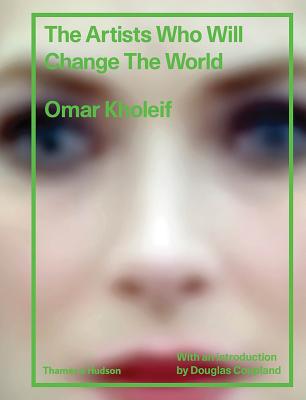 The Artists Who Will Change the World Cover Image