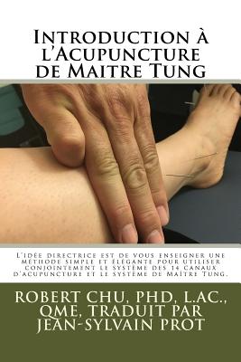 Introduction à l'Acupuncture de Maitre Tung Cover Image