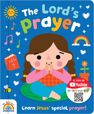 The Lord's Prayer: Learn Jesus' Special Prayer!
