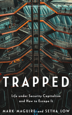 Trapped: Life Under Security Capitalism and How to Escape It Cover Image