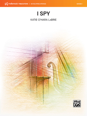 I Spy: Conductor Score & Parts By Katie O'Hara Labrie (Composer) Cover Image