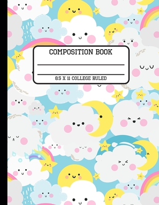 Composition Book College Ruled: Adorable Rainbow Back to School Writing Notebook for Students and Teachers in 8.5 x 11 Inches Cover Image