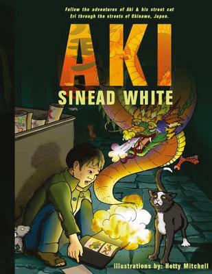 Aki By H. I. Illustrators (Illustrator), Sinead White Cover Image
