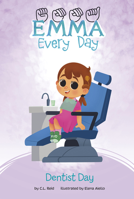 Dentist Day (Emma Every Day)