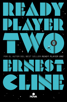 Ready Player Two (Spanish Edition) By Ernest Cline Cover Image