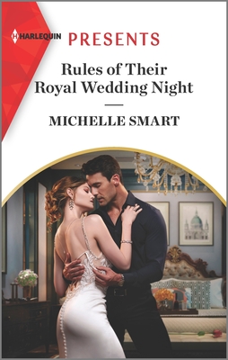 Rules of Their Royal Wedding Night By Michelle Smart Cover Image