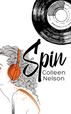 Spin By Colleen Nelson Cover Image