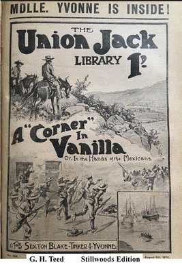 A Corner in Vanilla: In the Hands of the Mexicans By G. H. Teed Cover Image