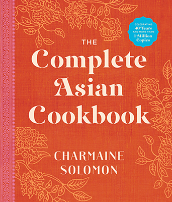The Complete Asian Cookbook By Charmaine Soloman, Deborah Solomon (With), Nina Harris (With) Cover Image