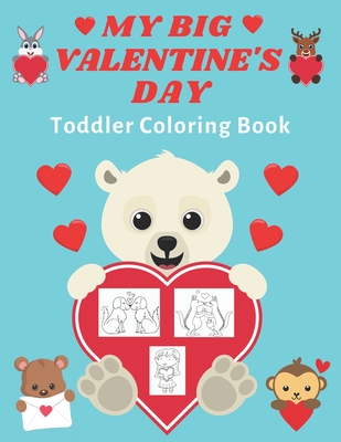 My Big Coloring Book For Toddlers: Cute Animals For Kids Ages 2-4