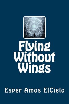 Flying Without Wings Cover Image