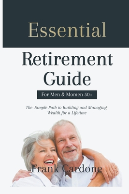 Essential Retirement Guide By Frank Cardone Cover Image