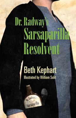 Dr. Radway's Sarsaparilla Resolvent Cover Image