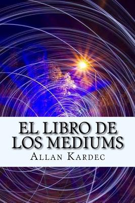 El Libro de Los Mediums (Spanish) Edition Cover Image