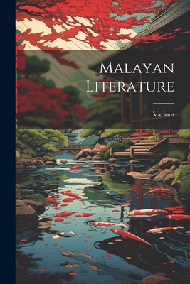 Malayan Literature By Various Cover Image