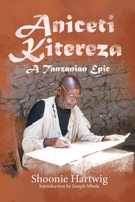 Aniceti Kitereza: A Tanzanian Epic Cover Image