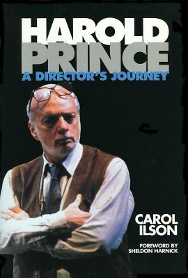 Harold Prince: A Director's Journey (Limelight) Cover Image