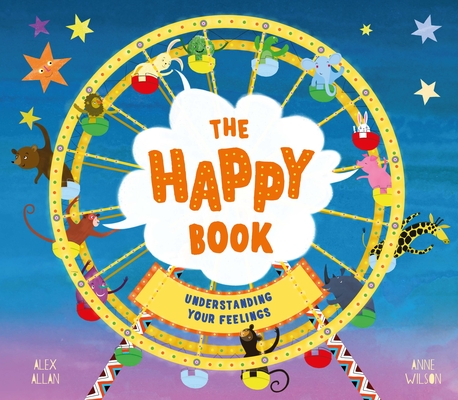 The Happy Book: A Book Full of Feelings Cover Image
