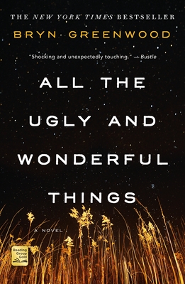 All the Ugly and Wonderful Things: A Novel Cover Image