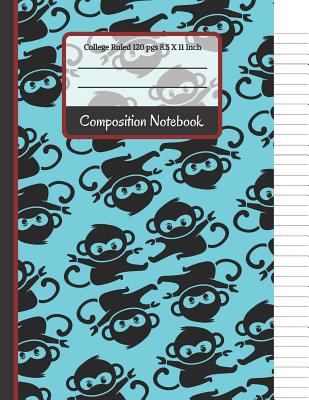 Composition Notebook: Monkey Ninja College Ruled Notebook for Girls, Boys, Kids, School, Students and Teachers Cover Image