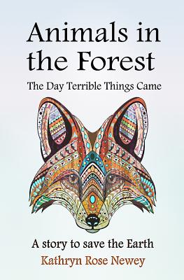 Animals in the Forest: The Day Terrible Things Came (Paperback) | Chaucer's  Books
