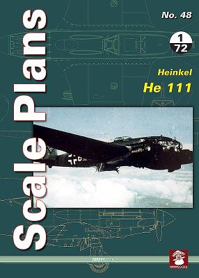 Heinkel He 111 (Scale Plans #48) By Maciej Noszczak Cover Image